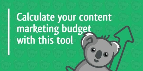 calculate your content marketing budget with this tool
